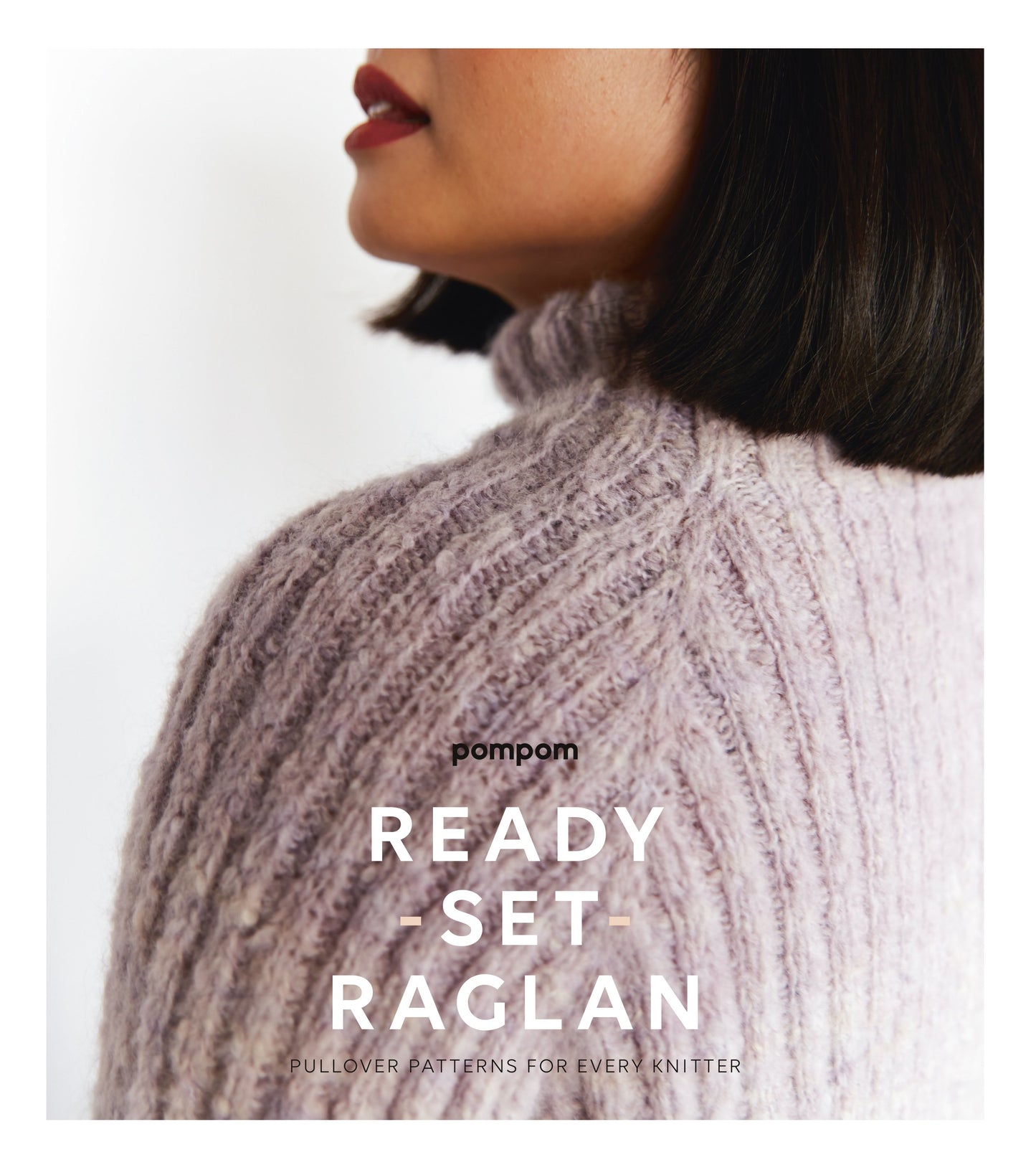 Ready Set Raglan – Pom Pom Publishing
